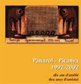 Panazol-Picanya 1992-2002, deu anys d'amistat