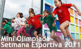 Mini Olimpiada. 29 Setmana esportiva 2011