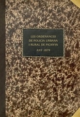 LES ORDENANCES DE POLICIA URBANA I RURAL DE PICANYA 1879