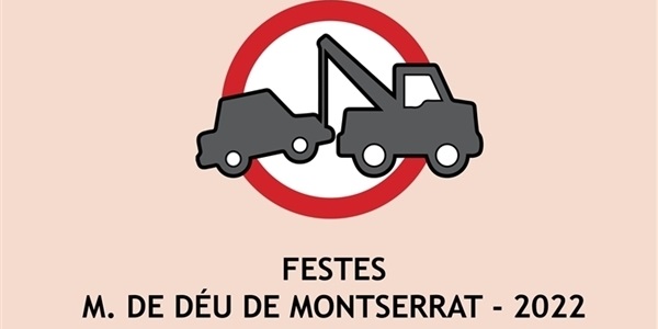 Atenció a les limitacions al trànsit i estacionament de vehicles dies 7 i 8
