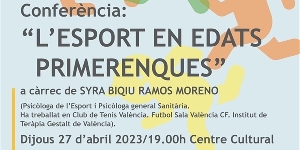 Conferència: "L'ESPORT EN EDATS PRIMERENQUES"