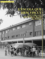L'escola que hem viscut. Vint-i-cinc anys del CP Ausiàs March de Picanya