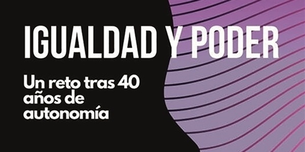 Presentació del llibre "Igualdad y poder. Un reto tras 40 años de autonomía"