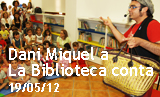 La Biblioteca conta. Actuació de Dani Miquel